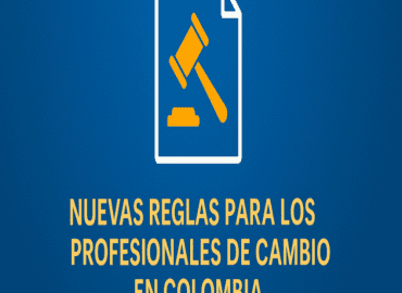 nuevas reglas para los profesionales de cambio en colombia